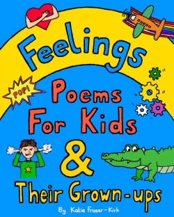 Feelings: Poems For Kids and Their Grown-ups